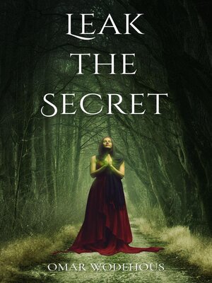 cover image of Leak the Secret